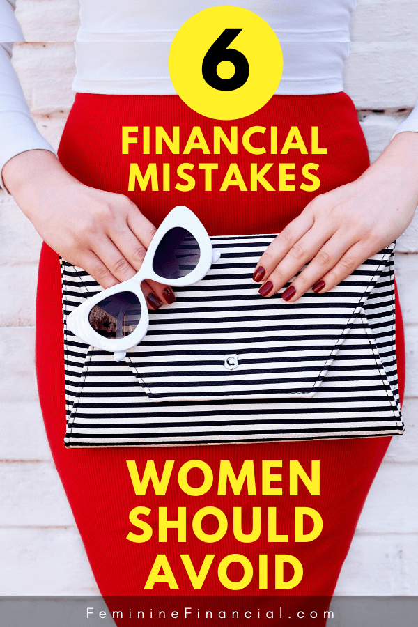 Financial mistakes happen as apart of the learning process. The key is to recover from finance mistakes quickly and to try and avoid as many money mistakes as you can. Discover 6 financial mistakes that every woman should avoid. #financialmistakes #personalfinance #womenfinance #femininefinancial